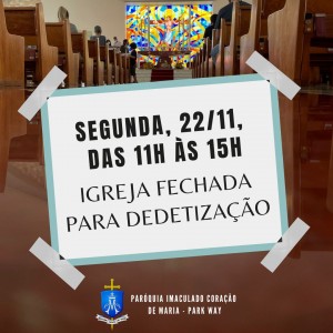 Dedetização da Paróquia Imaculado Coração de Maria