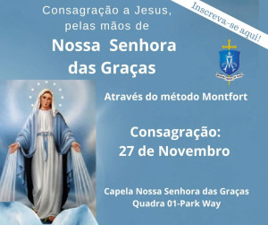 Consagração a Jesus pelas mãos de Nossa Senhora das Graças